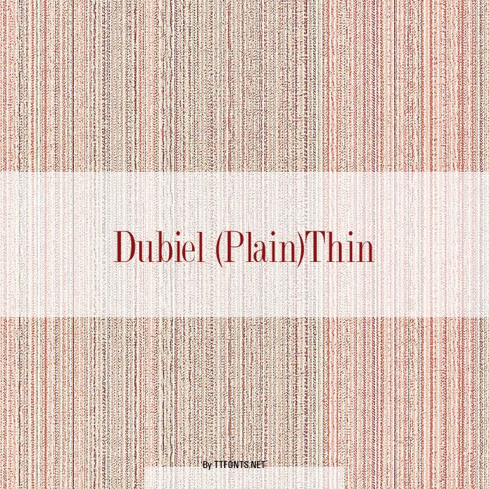 Dubiel (Plain)Thin example
